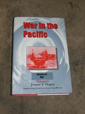 2014 SIGNED HB/DJ BOOK: "WAR IN THE PACIFIC - VOLUME I" BY JEROME T. HAGEN - Imagem 1 de 4