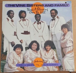 Vine Sisters & Family - There's a Blessing Over the Hill - LP - Still Sealed - Picture 1 of 2