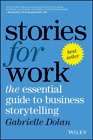 Gabrielle Dolan Stories For Work (Tascabile)