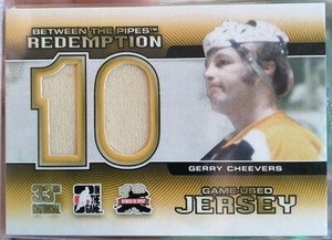 GERRY CHEEVERS 2012 ITG Between the Pipes National Show Redemption. HOFer