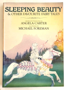 Sleeping Beauty & Other Favourite Fairy Tales By Angela Carter Michael Foreman - Picture 1 of 6
