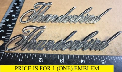 (1) FORD THUNDERBIRD CIRCA 1969 SCRIPT METAL EMBLEM C9SB 6550398  {5996} - Image 1 of 4