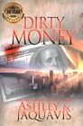 Dirty Money Paperback By Ashley And Jaquavis Cor Brand New Free Shipping I