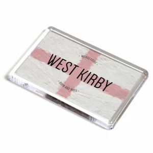 FRIDGE MAGNET - West Kirby, Merseyside - Born and Bred - Picture 1 of 1