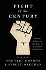 Fight of the Century: Writers Refle..., LeBlanc, Adrian