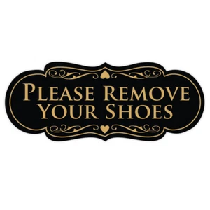 Designer PLEASE REMOVE YOUR SHOES Thank You Sign - Picture 1 of 28