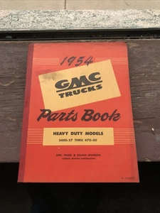 1954 GMC HEAVY DUTY TRUCK PARTS CATALOG / ORIGINAL PARTS BOOK 400-670 SERIES - Picture 1 of 6