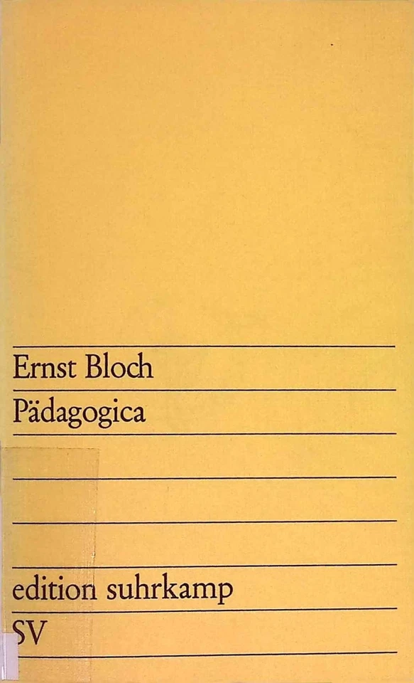 Pädagogica. edition suhrkamp ; 455 Bloch, Ernst: - Bild 1 von 1