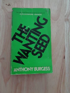 The Wanting Seed by Anthony Burgess SC 1972 - Foto 1 di 1