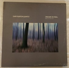 Gary Burton Quintet: Dreams So Real (Music of Carla Bley)• ECM Records • Stereo