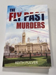 The Fly Past Murders Signed by Keith Pulver Paperback - Imagen 1 de 4