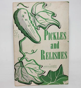 Folleto de recetas universitarias agrícolas LSU Estelle Fournet 1954 PICKLE & RELISHES - Imagen 1 de 7
