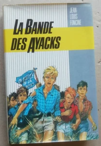 La Bande des Ayacks J-L FONCINE & JOUBERT Signe de Piste éd Fr Loisirs - Picture 1 of 2