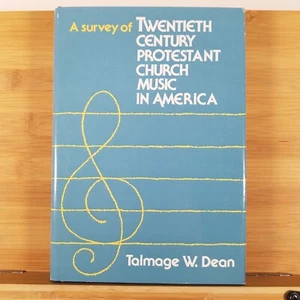Protestantische Kirchenmusik des 20. Jahrhunderts in Amerika von Talmage W. Dean (1988) - Bild 1 von 11
