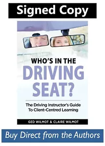 Who's In The Driving Seat: Driving Instructor Book - Signed Copy by Ged & Claire - Picture 1 of 5