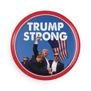 Trump Strong President Donald J Trump Button Magnet, Round - Picture 1 of 10