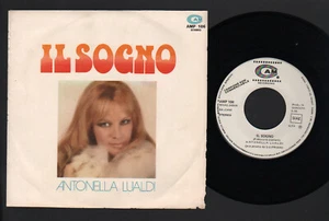7" ANTONELLA LUALDI IL SOGNO / E' SOLTANTO UNA PAROLA PROMO ETICHETTA BIANCA CAM - Foto 1 di 1