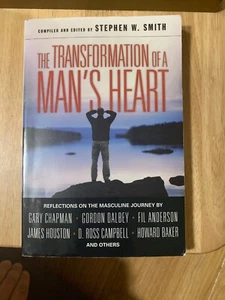 The Transformation of a Man's Heart: Reflections on the Masculine Journey by... - Bild 1 von 3