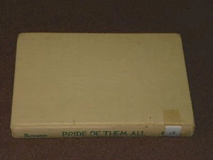 Pride Of Them All Betty Morgan Bowen 1970 Hardcover - Foto 1 di 2