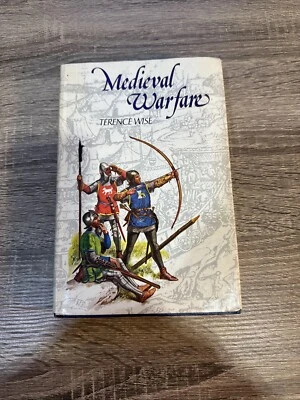 VINTAGE 1976 BOOK MEDIEVAL WARFARE BY TERENCE WISE FIRST EDITION BOOK CLUB HTF Foto 1 de 4