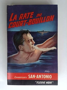 Dard San Antonio La rate au court bouillon Fleuve noir EO 1965 N° 443 TBE - Foto 1 di 3