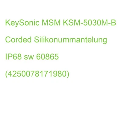 KeySonic MSM KSM-5030M-B Corded IP68 Silikonummantelung sw 60865 (4250078171980) - Bild 1 von 2