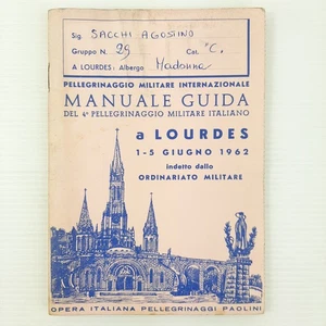 Manuel Du 4E Pèlerinage Militaire Italien À Lourdes 1-5 Juin 1962 - Picture 1 of 5