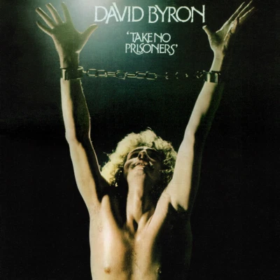 David Byron ~ Take No Prisoners (1975) CD 2011 Lemon Recordings •• NEW •• Foto 1 de 3