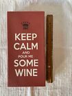 Keep Calm and Pour Me Some Wine toile image d'art mural