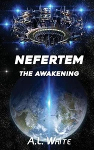 Nefertem: The Awakening by A.L. White (English) Paperback Book - Imagen 1 de 1