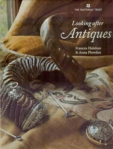 Pflege von Antiquitäten von Anna Plowden und Frances Halahan (2003, Hardcover) - Bild 1 von 5