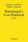 Ramanujan's Lost Notebook: Part Iv