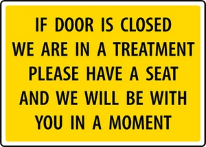 IF DOOR IS CLOSED WE ARE IN A TREATMENT-01 | Selbstklebender Vinylschild Aufkleber - Bild 1 von 4
