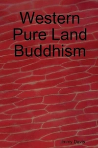 Western Pure Land Buddhism by jimmy Davis (English) Paperback Book - Picture 1 of 1