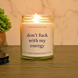 Don't F*ck With My Energy Candle | Sympathy Consideration Gift | Post Surgery - Picture 1 of 5