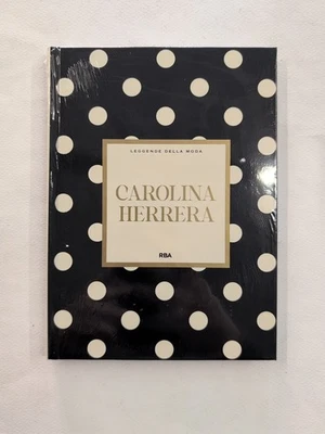 LEGGENDE DELLA MODA N° 33 - CAROLINA HERRERA - RBA 2025 Nuovo Edicola 2025 - Immagine 1 di 3