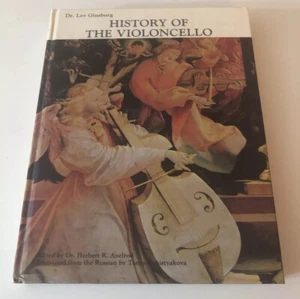 Lev Ginsburg History of The Violoncello Hardcover - Picture 1 of 7