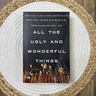 All the Ugly and Wonderful Things : A Novel by Bryn Greenwood Paperback Book
