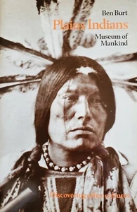 Plains Indians Museum of Mankind Booklet History Ben Burt 1978 - Picture 1 of 9