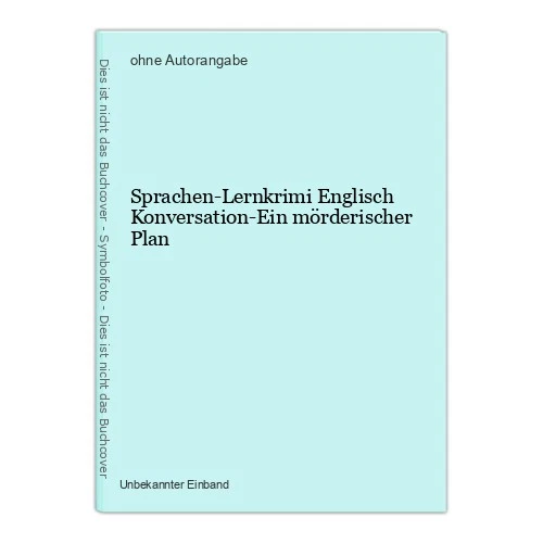 Sprachen-Lernkrimi Englisch Konversation-Ein mörderischer Plan - Bild 1 von 1