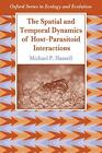 The Spatial And Temporal Dynamics O..., Hassell, Michae