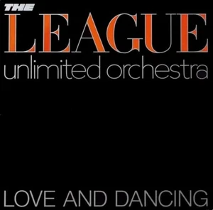 The League Unlimited Orchestra Love and Dancing Human League Vinyl LP - Picture 1 of 2