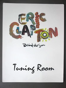 Eric Clapton Backstage Door Sign ! 8.5" X 11" Behind the Sun Tuning Room ! - Picture 1 of 1