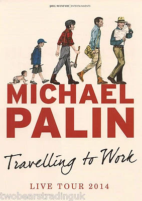 Event Promo Flyer: Michael Palin - Travelling To Work Live Tour 2014