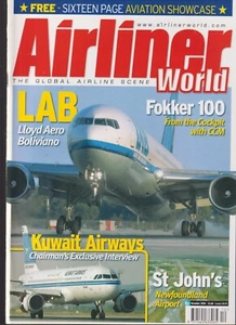 AIRLINER WORLD 12 2004 KUWAIT / ST JOHN'S / FOKKER 100 / LlOYD AERO BOLIVIANO - Picture 1 of 2