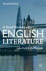 A Brief History of English Literature, Peck, Coyle 9781137352668 New..
