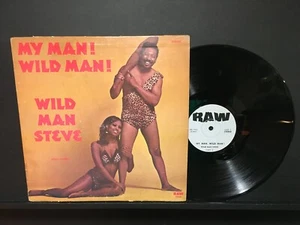 Wild Man Steve - My Man! Wild Man! - Raw Records (1962) 12" Vinyl LP - Picture 1 of 2