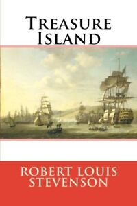 TREASURE ISLAND By Robert Louis Stevenson