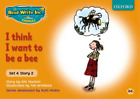 Read Write Inc. Phonics: Orange Set 4 Storybooks: I Think I Want to Be a Bee, Mu