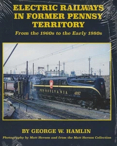 ELECTRIC RAILWAYS in Former PENNSY Territory, from 1960s to 1980s (NEW BOOK) - Picture 1 of 2